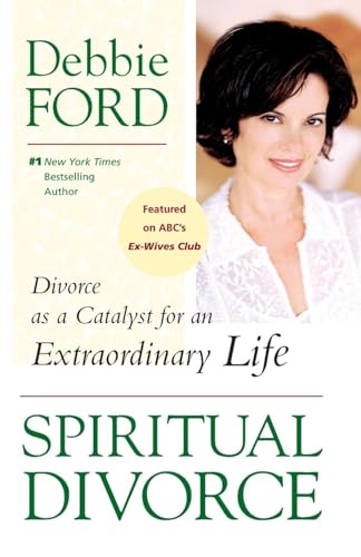 Spiritual Divorce: Divorce as a Catalyst for an Extraordinary Life von HarperOne